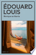 91 Assets/Arquivos/Monique se liberta - Édouard Louis.jpg|150